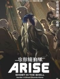 Ghost in the Shell: Arise - Border 4: Ghost Stands Alone